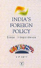 India’s Foreign Policy : Since Independence