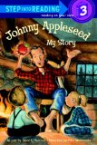 Johnny Appleseed: My Story (Step into Reading)