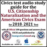 Civics test audio study guide for the U.S. Citizenship naturalization and the American civics exam with all 100 official questions and answers from USCIS.