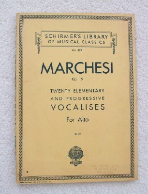 20 Elementary & Progressive Vocalises, Opus 15. For Alto & Piano (Schirmer's Library of Musical Classics. Vol. 594)