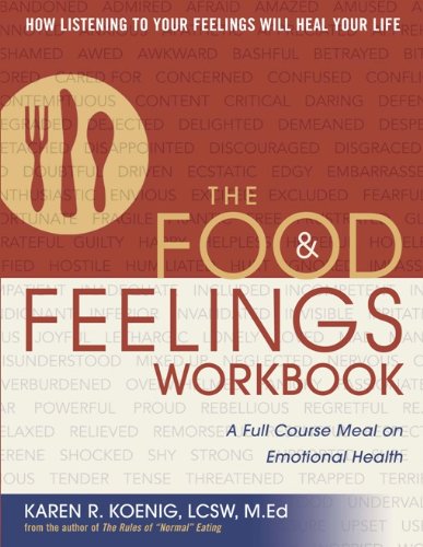 Book Cover The Food and Feelings Workbook: A Full Course Meal on Emotional Health