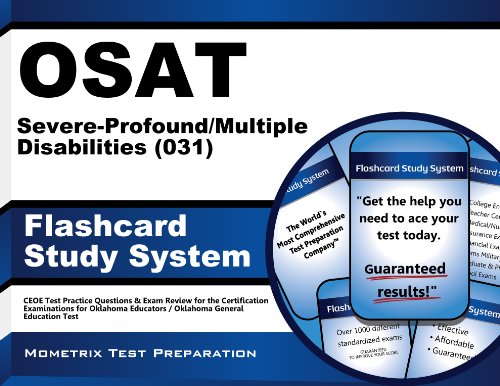 OSAT Severe-Profound/Multiple Disabilities (031) Flashcard Study System: CEOE Test Practice Questions & Exam Review for the Certification Examinations for Oklahoma Educators / Oklahoma General Education Test