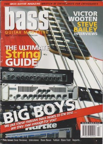 Bass Guitar Magazine UK (Issue #13 - July/Aug 2004) (The Ultimate String Guide + Interviews: Victor Wooten & Steve Bailey)
