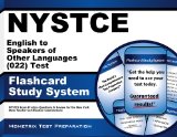 NYSTCE English to Speakers of Other Languages (022) Test Flashcard Study System: NYSTCE Exam Practice Questions & Review for the New York State Teacher Certification Examinations