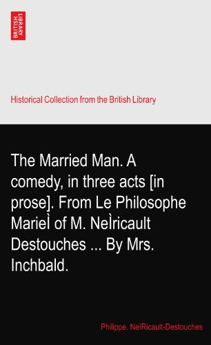 A Bold Stroke for a Husband ... As Performed at the Theatre Royal, Covent Garden. Printed ... From the Prompt Book. With Remarks by Mrs. Inchbald.