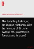 A Bold Stroke for a Husband, a comedy, as acted at the Theatre Royal in Covent Garden.