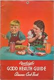 Rawleigh's Good Health Guide: Almanac Cook Book 1952