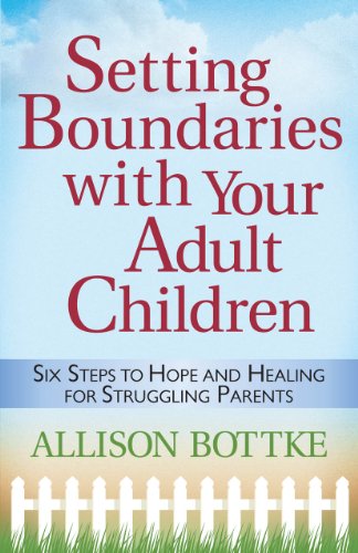 Setting BoundariesTM with Your Adult Children