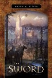 The Sword: A Novel (Chiveis Trilogy Book 1)