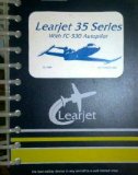 Learjet 35 Series with FC-530 Autopilot: Crew Checklist and Quick Reference Handbook
