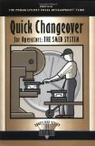 Quick Changeover for Operators: The SMED System (Shopfloor Series)