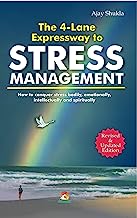 The 4-Lane Expressway to Stress Management