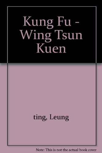 Kung Fu - Wing Tsun Kuen