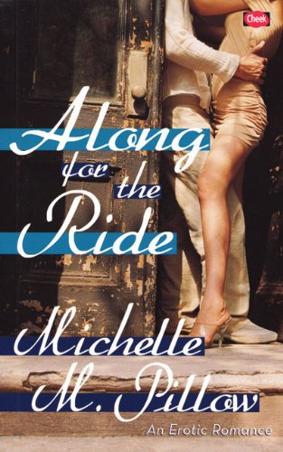 Along for the Ride: An Erotic Romance