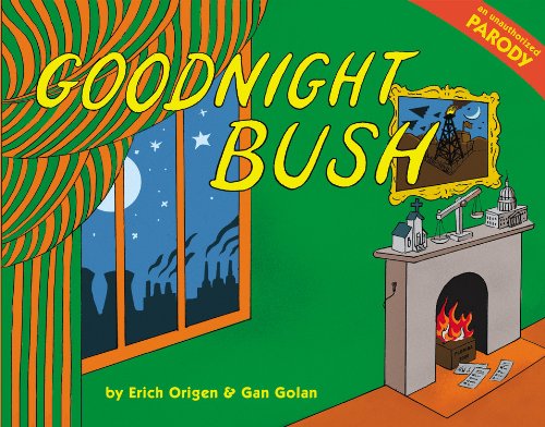 Goodnight Bush: A Parody