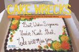 Cake Wrecks: When Professional Cakes Go Hilariously Wrong