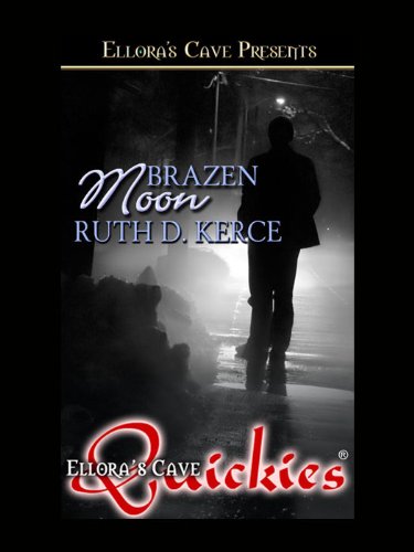 Brazen Moon (Passion and Hellfire, Book One)