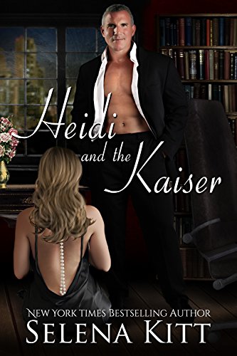Heidi and the Kaiser (Alpha Boss Secretary Office Romance)