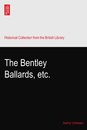 The Bentley Ballards, etc.