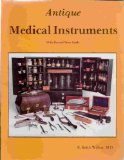 Antique Medical Instruments With Revised Price Guide.
