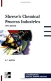 SHREVE'S CHEMICAL PROCESS INDUSTRIES HANDBOOK FIFTH 5TH EDITION