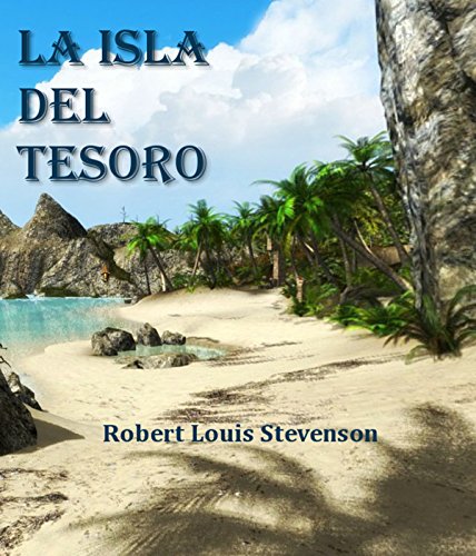La Isla del Tesoro (Spanish Edition)