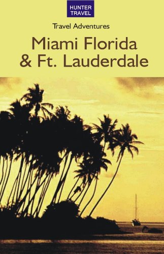 Miami Florida, Coral Gables, Key Biscayne & Fort Lauderdale