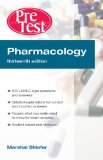 Pharmacology: PreTest Self-Assessment and Review, Thirteenth Edition: PreTest Self-Assessment and Review, Thirteenth Edition (PreTest Basic Science)