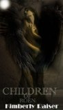 Children of Roen  Part 1  Book 1 (Full length to be released February 2014) (Book One)