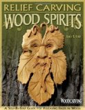 By Lora S Irish Relief Carving Wood Spirits: A Step-By-Step Guide for Releasing Faces in Wood (Woodcarving Illustrat [Paperback]