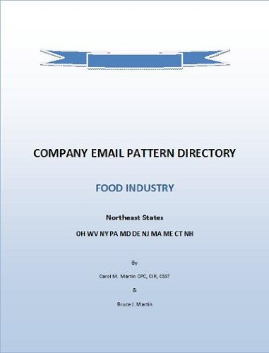 Compamy Email Pattern Directory - Food - Northeast States (Company Email Pattern Directory, Two - Northeast States - OH WV NY PA MD DE NJ MA ME CT NH)