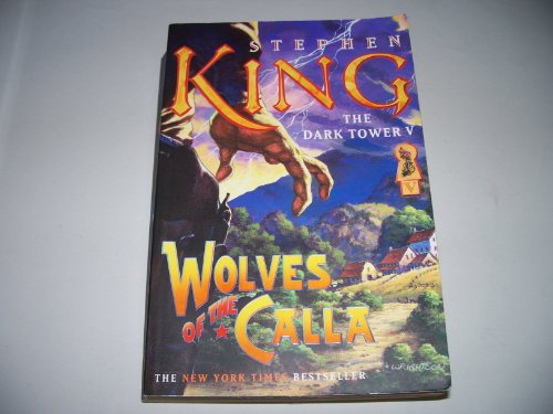 Wolves of the Calla - The Dark Tower V - Illustrated