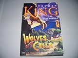 Wolves of the Calla - The Dark Tower V - Illustrated