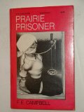 Prairie Prisoner number HIT 162