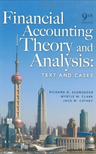 Financial Accounting Theory and Analysis: Text and Cases (9th) [9e] (Hardcover)