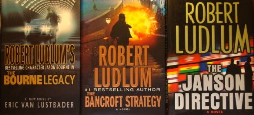 The Bourne Legacy, The Bancroft Strategy and The Janson Directive (Robert Ludlum Bonus Pack)