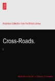 Cross-Roads.: I