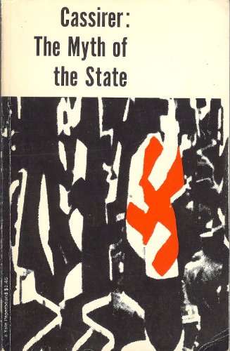 Cassirer: The Myth of the State