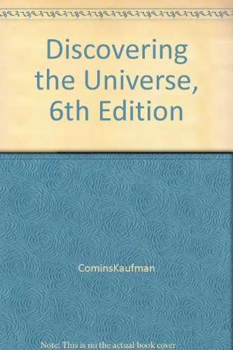 Discovering the Universe, 6th Edition
