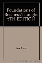 Foundations of Business Thought 7th Edition (Seventh Edition)