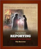 By Tim Harrower Inside Reporting: A Practical Guide to the Craft of Journalism (1st Edition)