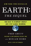 Earth: The Sequel: The Race to Reinvent Energy and Stop Global Warming
