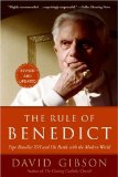The Rule of Benedict: Pope Benedict XVI and His Battle with the Modern World