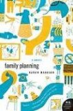 Family Planning: A Novel (P.S.)