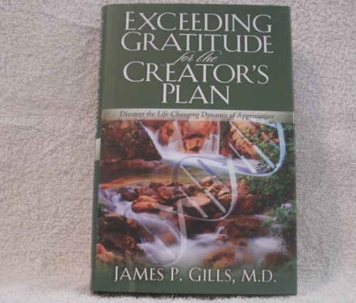 Exceeding Gratitude for the Creator's Plan