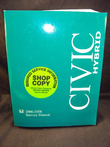2006, 2007, 2008 Honda Civic Hybrid Shop Service Repair Manual