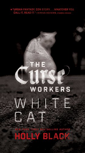 Book Cover White Cat (The Curse Workers Book 1)