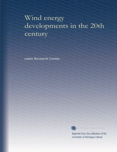 Wind energy developments in the 20th century