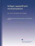 Urban waterfront revitalization: the role of recreation and heritage