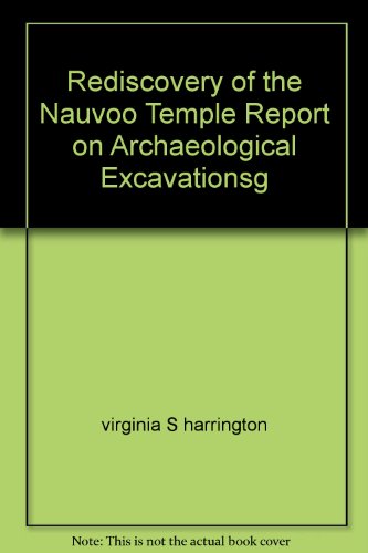 Rediscovery of the Nauvoo Temple